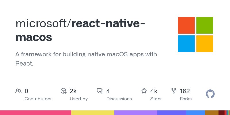 GitHub - microsoft/react-native-macos: A framework for building native macOS apps with React.